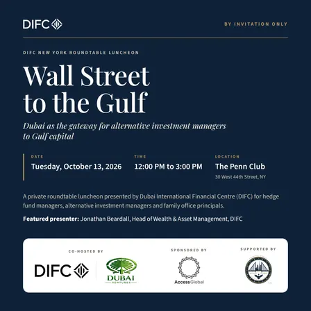 Wall Street to the Gulf: DIFC New York Roundtable Luncheon