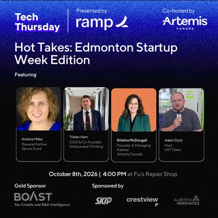 Hot Takes: Edmonton Startup Week Edition