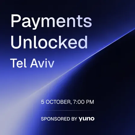 Payments Unlocked – Executive Dinner, hosted by Yuno