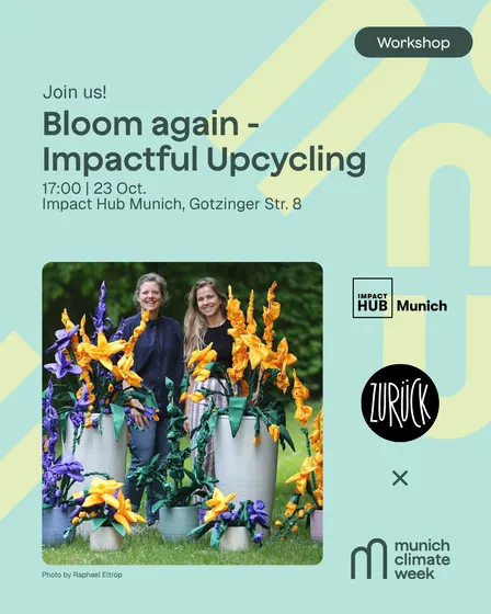 Bloom Again – Impactful Upcycling