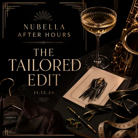 Nubella After Dark: The Tailored Edit