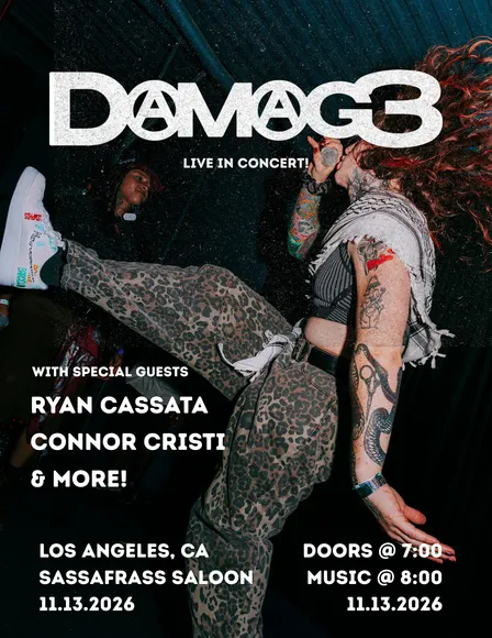 DAMAG3 THIRD LEG TOUR - Los Angeles, CA