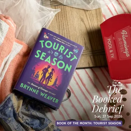 The Booked Debrief: Tourist Season