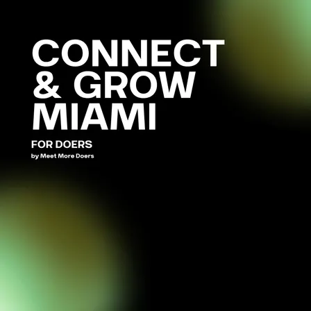 Connect & Grow - Miami