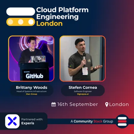 Cloud Platform Engineering London: Building for the unexpected and Teams Culture