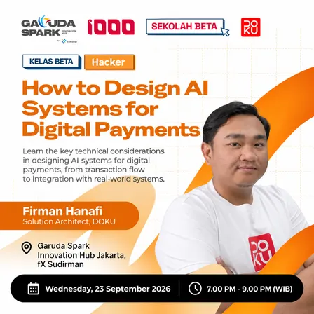 How to Design AI Systems for Digital Payments (DOKU x Sekolah Beta)