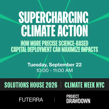 Supercharging climate action: How more precise science-based capital deployment can maximize impacts