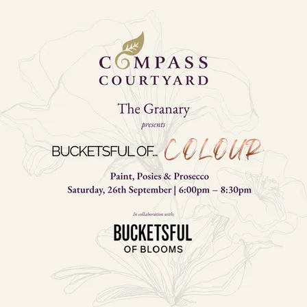 Bucketsful of Colour - Paint, Posies & Prosecco