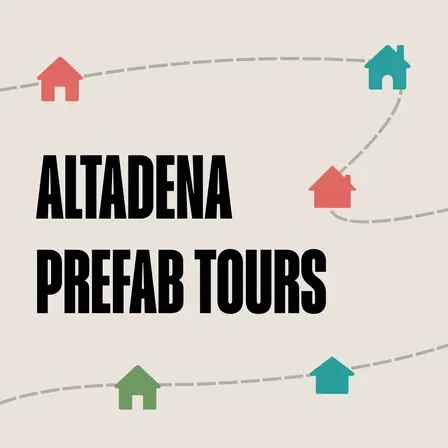 Altadena Prefab Tours