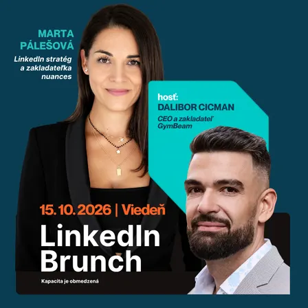 LinkedIn Brunch s Martou Pálešovou, hosť: Dalibor Cicman