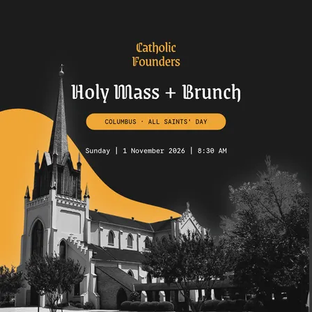 Columbus Catholic Founders Meetup - All Saints' Day