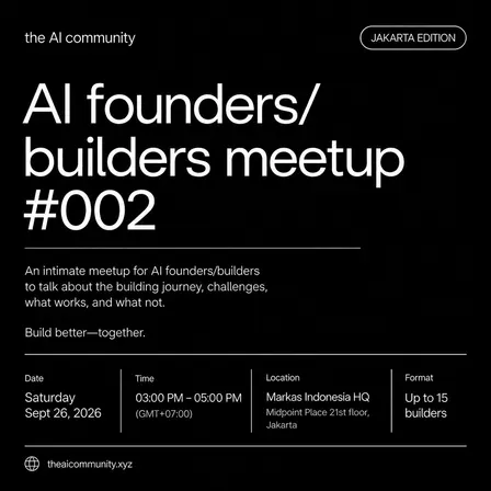 AI founders/builders meetup: Jakarta edition