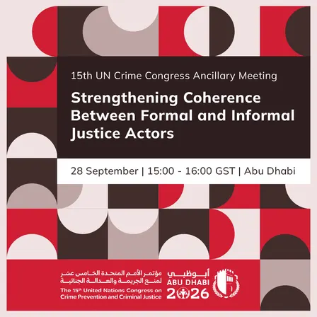 15th UN Crime Congress - Customary and Informal Justice Ancillary Meeting