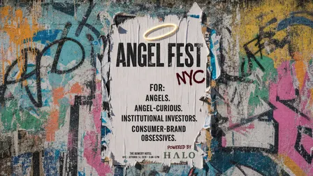 ANGELFEST NYC: A one-day summit for consumer obsessed early stage investors