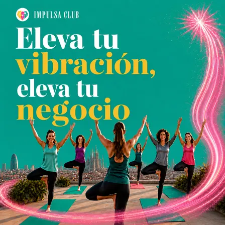 Eleva tu vibración, eleva tu negocio
