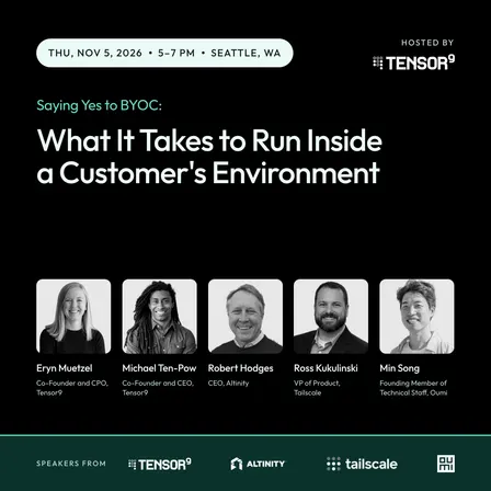 Saying Yes to BYOC: What It Takes to Run Inside a Customer's Environment