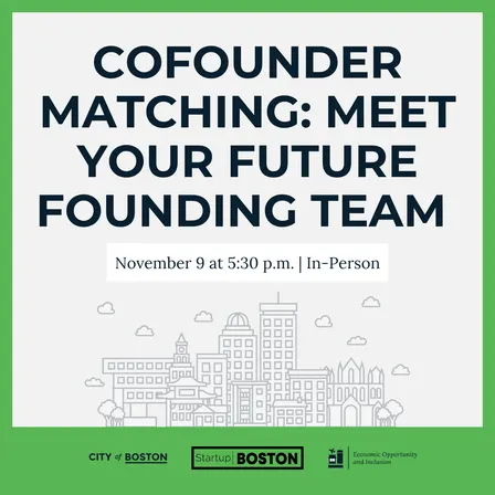 Cofounder Matching: Meet Your Future Founding Team