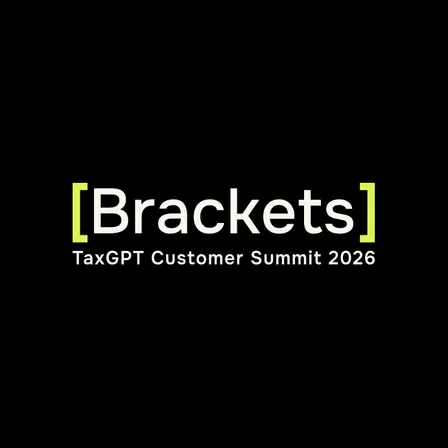 Brackets: TaxGPT Customer Summit 2026