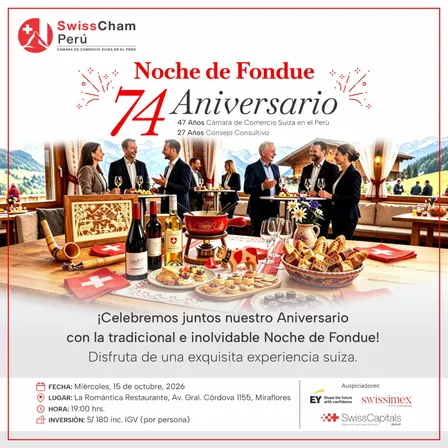 74° Aniversario de SwissCham Perú con nuestra tradicional Noche de Fondue