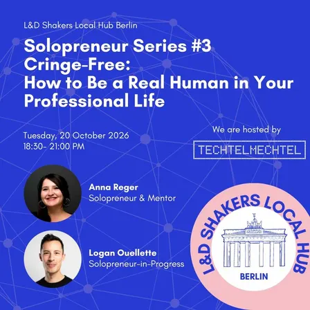 Berlin Local Hub: Solopreneur Series #3 - Cringe-Free: How to Be a Real Human in Your Professional Life