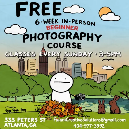Photo101: Intro to Photography 1 With Fulani Jabri | lvl 1