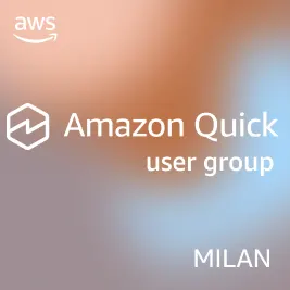 Amazon Quick User Group - Milan Area