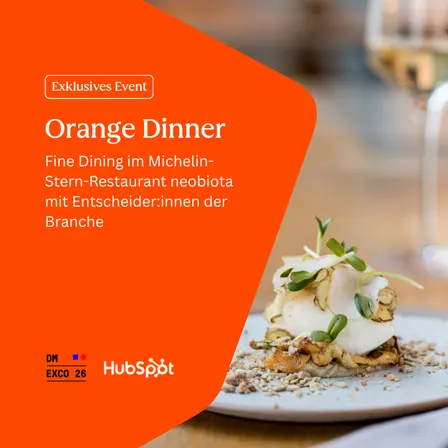 Orange Dinner: Fine Dining mit Entscheider:innen aus der Branche