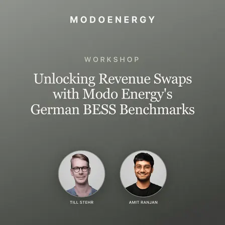 WORKSHOP: Unlocking Revenue Swaps with Modo Energy's German BESS Benchmarks