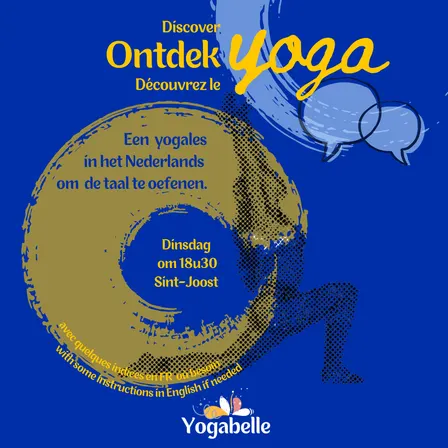Ontdek | Discover | Découvrez le YOGA