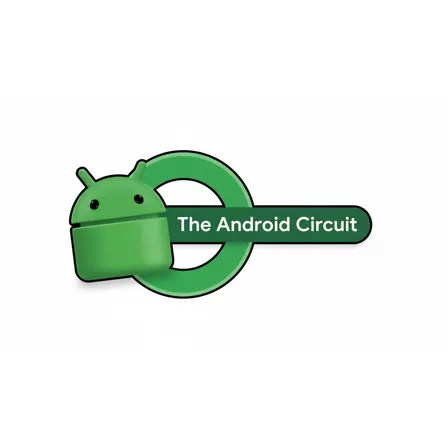The Android Circuit: Ninth Stop