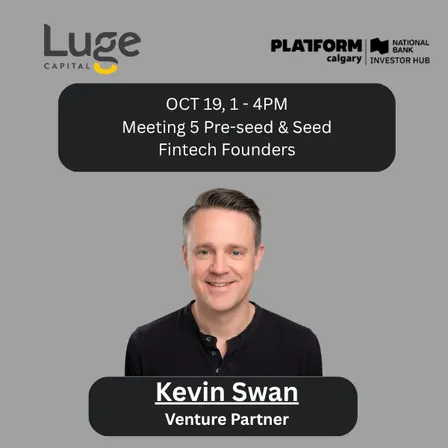 Platform Calgary x Luge Capital : Investor Office Hours