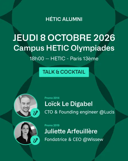 Soirée Alumni #4 - Campus HETIC Olympiades : talk & cocktail
