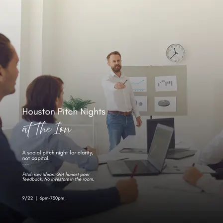 Houston Pitch Nights at The Ion