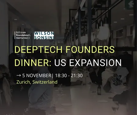 Deep Tech Founders Dinner: US Expansion
