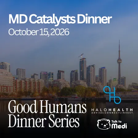 Good Humans Dinner Series: The MD Catalysts Dinner (ft. HaloHealth & TalktoMedi)