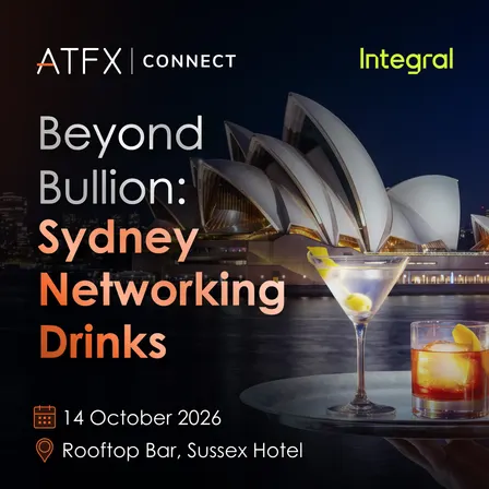 ATFX Connect x Integral | Beyond Bullion: Sydney Networking Drinks | Where Bullion Meets Hedging