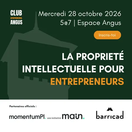 LA PROPRIETÉ INTELLECTUELLE POUR ENTREPRENEURS
