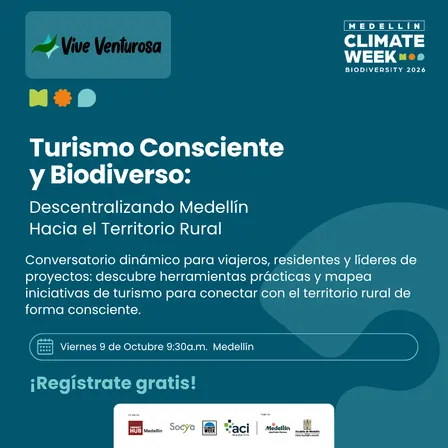Turismo Consciente y Biodiverso: Descentralizando Medellín Hacia el Territorio Rural