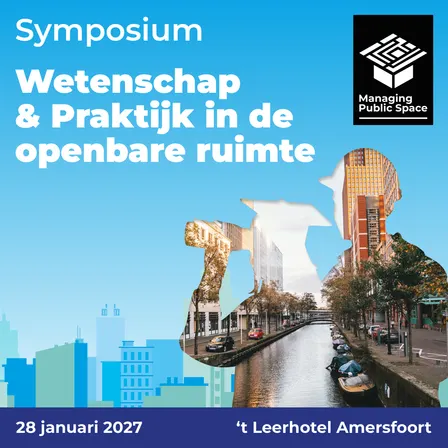Symposium: Wetenschap & Praktijk in de openbare ruimte 2027