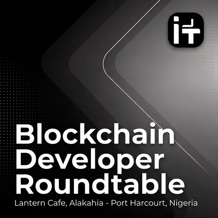 Blockchain Developers Port Harcourt - Roundtable