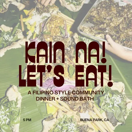 Kamayan Dinner + Sound Bath
