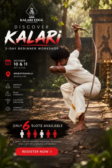 Discover Kalari : A 2-Day Beginner Workshop