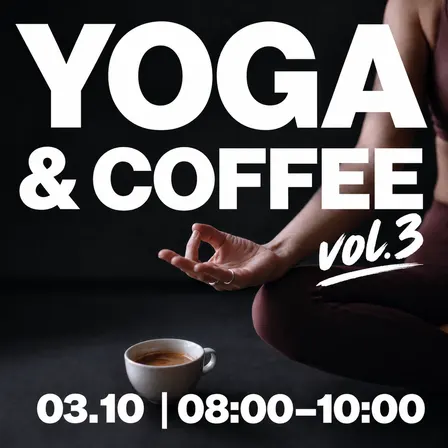 Yoga, Breathwork & Coffee vol.3