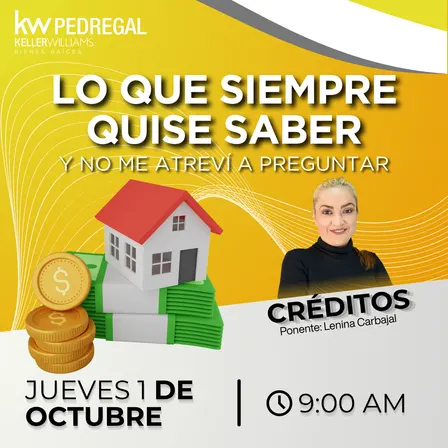 LO QUE SIEMPRE QUISE SABER DE… CRÉDITO HIPOTECARIO Y NUNCA PREGUNTÉ