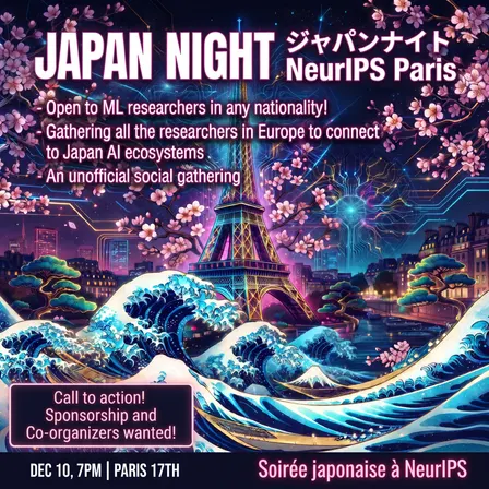 Japan Night @ NeurIPS 2026 Paris (10th December 7pm-9pm)