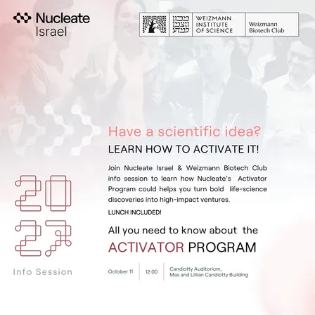 Nucleate Israel - In-person Activator 2027 Info Session Weizmann Institute