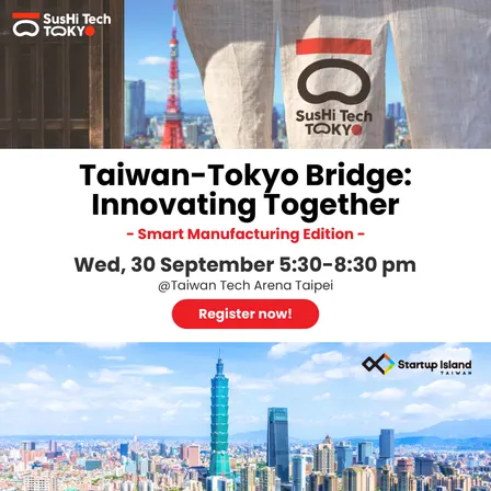Taiwan-Tokyo Bridge: Innovating Together - Smart Manufacturing Edition-