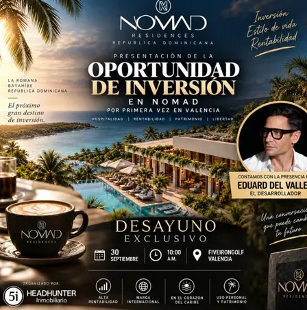 DESAYUNO EXCLUSIVO OPORTUNIDAD DE INVERSION EN NOMAD