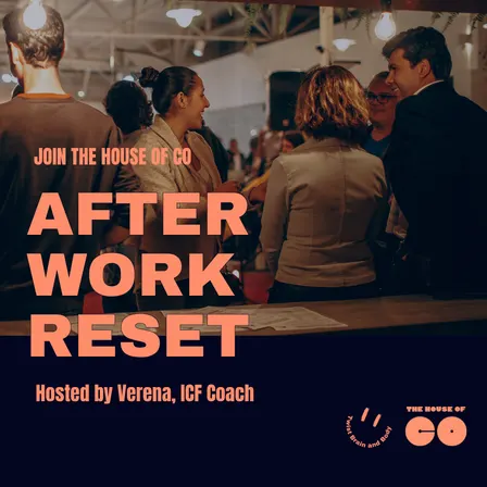 AFTER WORK RESET "Unf*ck Your Feierabend" at House of Co