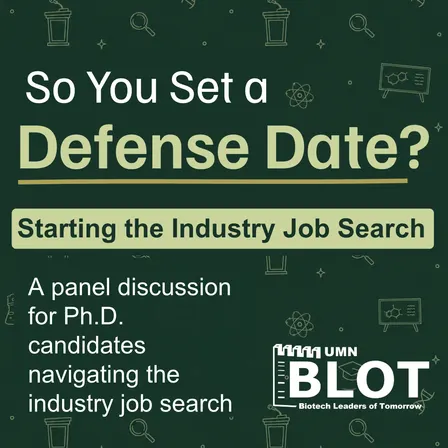 So You Set a Defense Date?: Starting the Industry Job Search
